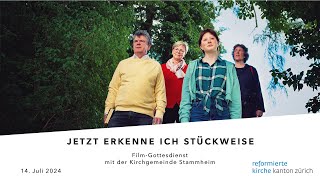 «Jetzt erkenne ich stückweise» – ein Filmgottesdienst aus Stammheim [upl. by Cruickshank]