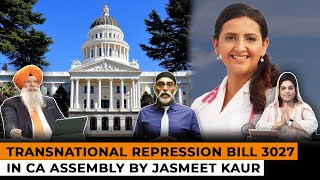 Transnational Repression Bill 3027 in CA Assembly by Jasmeet Kaur  Dr A Singh SOS 042424 P3 [upl. by Belita888]