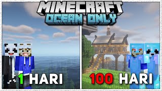 100 Hari Di Minecraft 1171 Tapi OCEAN ONLY [upl. by Ellison]