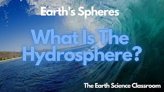 What Is The Hydrosphere [upl. by Cyma]