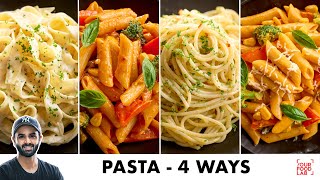 10 Minute Pasta Recipes  4 Ways  Red Sauce Mix Sauce Aglio e Olio White Sauce  Sanjyot Keer [upl. by Madancy]