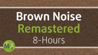 Smoothed Brown Noise 8Hours  Remastered for Relaxation Sleep Studying and Tinnitus 108 [upl. by Iphagenia612]