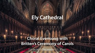 Choral Evensong with Brittens Ceremony of Carols [upl. by Notsnhoj]