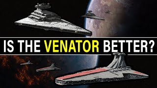 Should the EMPIRE have kept the VENATOR as their main capital ship  Star Wars Lore [upl. by Frodina689]