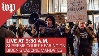 Supreme Court holds hearing on Biden’s vaccine mandates  17 FULL LIVE STREAM [upl. by Varney]