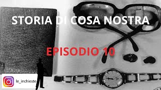 Storia Di Cosa Nostra  Episodio 10 Gli omicidi Mattarella Costa Iannì e la strage di Natale [upl. by Zippora]