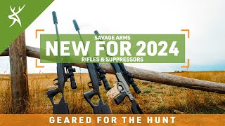 NEW Savage Rifles for 2024 [upl. by Neellok593]