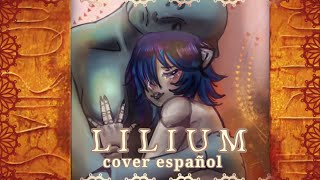 Lilium Cover en español [upl. by Bucher426]