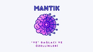 Mantık 3  VE Bağlacı ve Özellikleri tyt ayt [upl. by Accire]