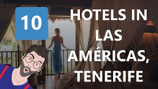 10 Hotels In Las Américas Tenerife [upl. by Edmon]