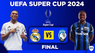 UEFA Super Cup 2024 Final Fixtures  UEFA Super Cup Final Match Schedule [upl. by Batruk537]