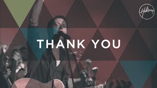 Thank You  Hillsong Worship [upl. by Haliehs]