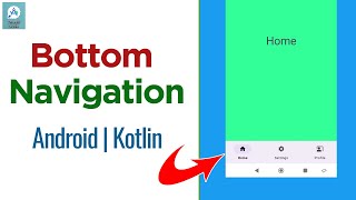 Bottom Navigation Bar in Android Studio  Fragments  Kotlin  2023 [upl. by Melisa]