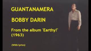 Bobby Darin  Guantanamera with lyrics translation in the description [upl. by Iatnahs]