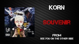 Korn  Souvenir Lyrics Video [upl. by Schiffman]