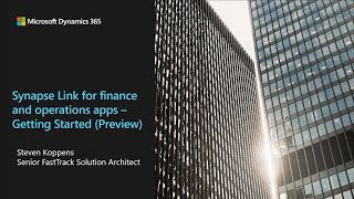 Dynamics 365 Bites  Synapse Link for finance and operations apps  Getting started preview [upl. by Ibbie346]