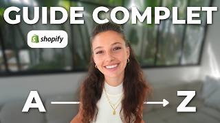 GUIDE COMPLET Comment Créer une Boutique Shopify de A à Z Formation Gratuite [upl. by Wasson]