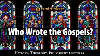 Who Wrote the Gospels [upl. by Sivert]