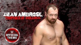 Dean Ambrose  Trophies of Violence Heel Theme [upl. by Stead]