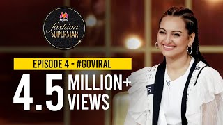 Myntra Fashion Superstar  Episode 4  GoViral Ft Sonakshi Sinha Mallika Dua amp Priyank Sharma [upl. by Iggam]