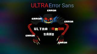 ULTRA Error Sans song [upl. by Dleifxam685]