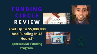 Funding Circle Review Get Up To 5000000 And Funding In 48 Hours  Spectacular Funding Program [upl. by Secilu]