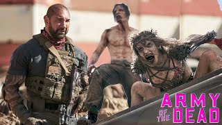 Army of the Dead 2021 Movie  Dave Bautista Ella Purnell Army of The Dead Movie Full FactsReview [upl. by Schiffman]