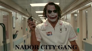 Joker  Nador City Gang [upl. by Nehgaem253]