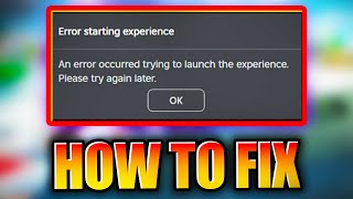 quotError starting experiencequot How To Fix  Play Roblox Again  OCTOBER 2024 [upl. by Mossberg]