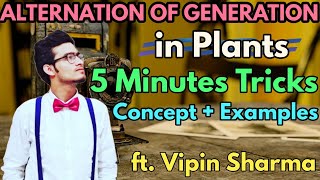 5 Minute Trick to Learn Alternation of Generation in Plants  Concept amp Examples  ft Vipin Sharma [upl. by Adan]