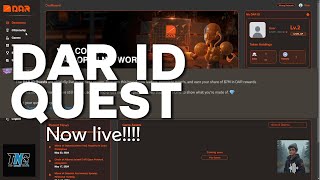 EARN DAR quotDAR ID QUEST IS LIVEquot [upl. by Vannie346]