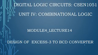 module4lecture14 Excess3to BCD converter [upl. by Cooperman]