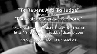 Fountainhead  To Repent And To Judge [upl. by Sarid]