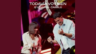 Todavia voy bien En Vivo [upl. by Bohs442]