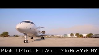 Private Jet Charter Fort Worth TX to New York NY [upl. by Kassity281]