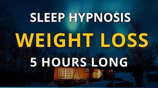 5 hr Sleep Hypnosis for Weight Loss Quick to Deep Sleep [upl. by Daenis]