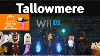 Tallowmere Review for the WiiU [upl. by Nonnag]