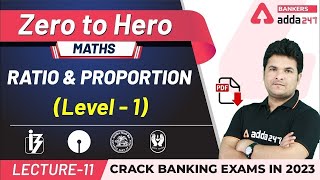 Ratio and Proportion Class2  Arithmetic Maths  Adda247 Banking Classes  Lec11 [upl. by Ojadnama387]