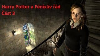 Český GamePlay Harry Potter a Fénixův řád část 3 [upl. by Jaynell93]