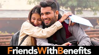 FRIENDS WITH BENEFITS  Friend Zone Ojas Mendiratta [upl. by Gardie]