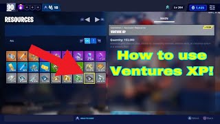 How to use Ventures XP  Fortnite Save The World [upl. by Ennayelsel543]