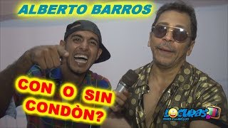 Tributo a la salsa colombiana Alberto Barros  Locuras Tv ¿ Es mejor con o sin CONDON [upl. by Drusi498]