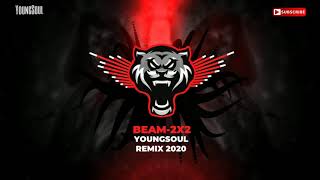 BEAM  2x2  YoungSoul Remix [upl. by Hsinam]