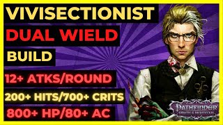 PF WOTR ENHANCED  VIVISECTIONIST DUAL Wield Build One of the MOST STACKED CLASSES12  ATKSROUND [upl. by Elades]