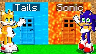 Tails WATER vs Sonic LAVA DOOR Survival Battle in Minecraft [upl. by Ydualc862]