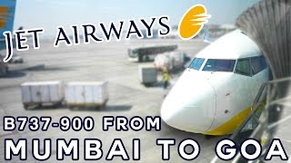 ✈ FLYING JET AIRWAYS B737900ER FROM MUMBAI TO GOA HD [upl. by Nasah]