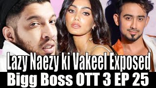 Bigg Boss OTT 3 Day 25 LIVE Naezy Ki Vakeel Exposed with VJ Andy [upl. by Roana247]