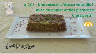 201  Une recette dété ça vous dit  Avec du poulet et des pistaches cest parti [upl. by Noillid]