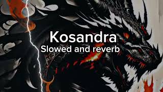 kosandra 😎🤑slowed and reverb full song [upl. by Dlawso]