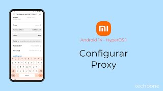 Configurar Proxy  Xiaomi Android 14  HyperOS 1 [upl. by Bully]